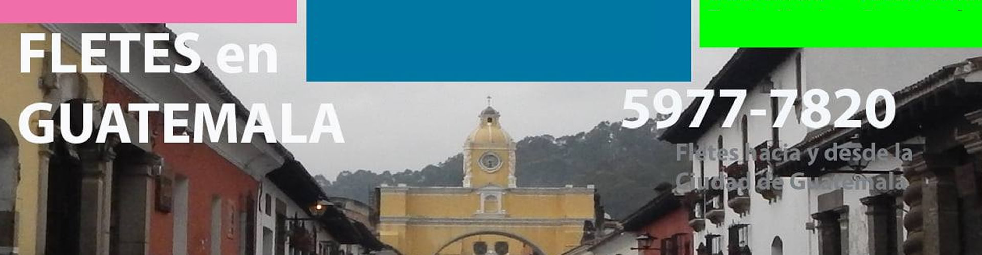 Flete en Antigua Guatemala